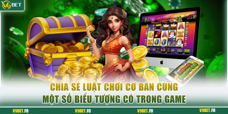 chia se luat choi co ban cung mot so bieu tuong co trong game Chia sẻ luật chơi cơ bản cùng một số biểu tượng có trong game