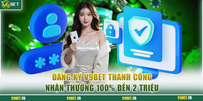 dang ky v9bet Đăng ký V9bet