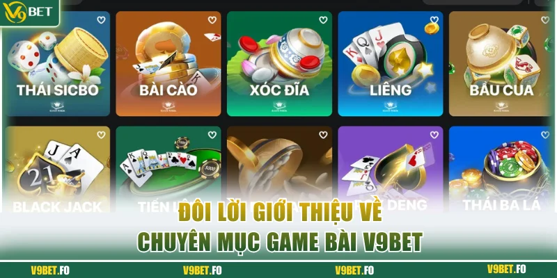 doi net gioi thieu ve game bai v9bet Đôi nét giới thiệu về sảnh game bài V9bet