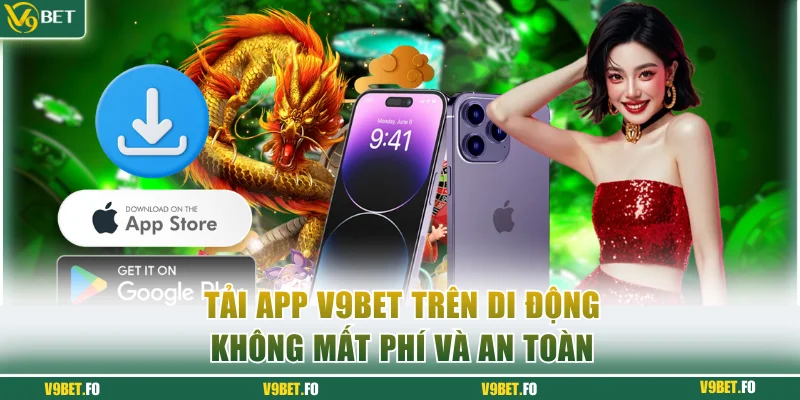 tai app v9bet Tải app V9bet
