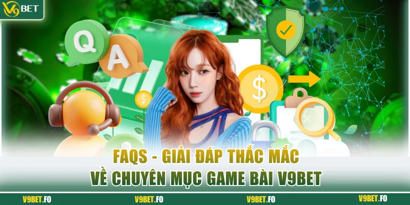 tra loi cau hoi cua nguoi choi ve dich vu game bai Trả lời câu hỏi của người chơi về dịch vụ game bài