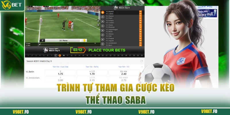 trinh tu tham gia cuoc keo the thao saba Trình tự tham gia cược kèo thể thao Saba