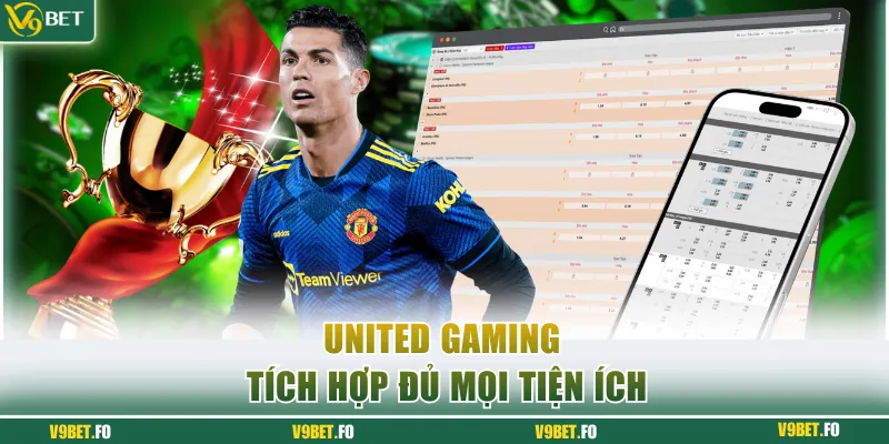 united gaming tich hop du moi tien ich Sảnh United Gaming tích hợp đủ mọi tiện ích